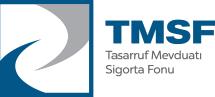 TMSF – Tasarruf Mevduatı Sigorta Fonu